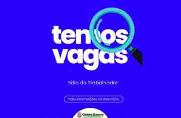 Campo Bonito - Governo Municipal divulga vagas na Sala do Trabalhador